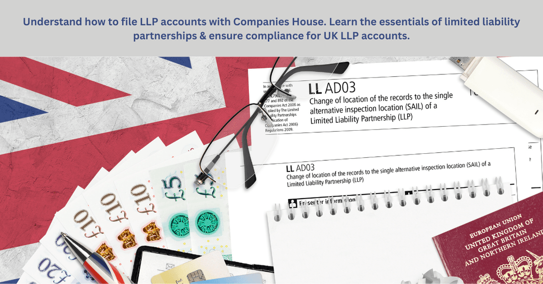 How to File LLP Accounts With Companies House | UK Accounts