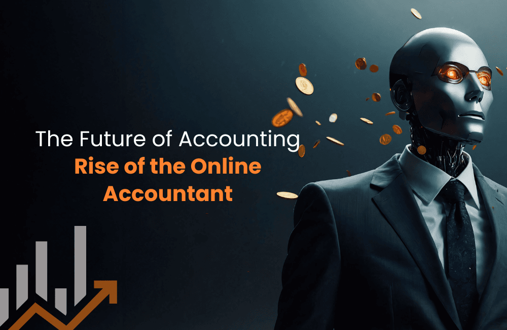 The Future of Accounting: Rise of the Online Accountant