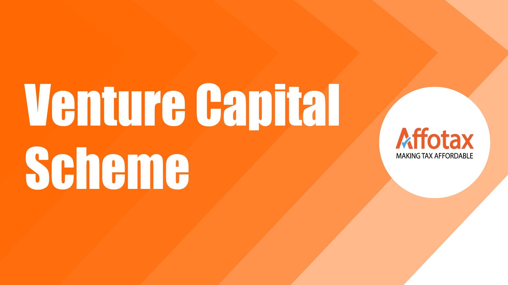 Tax Relief – Venture Capital Scheme for Investors